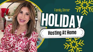 Hosting Tips That Make Entertaining Easy | Holiday Hosting At Home