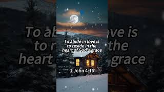 1 John 4:16 Abiding in Love: Living with God Within