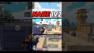 Nade se 1v2 | 1v2bgmi | 1v2pubg |#bgmi#pubg#bgmi1v2#pubg1v2#1v2#1v2clutch #shortsfeed#shorts#viral