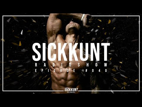 SICKKUNT RADIOSHOW #040 (ZYZZ FUARKSTYLE 2025 Ψ)