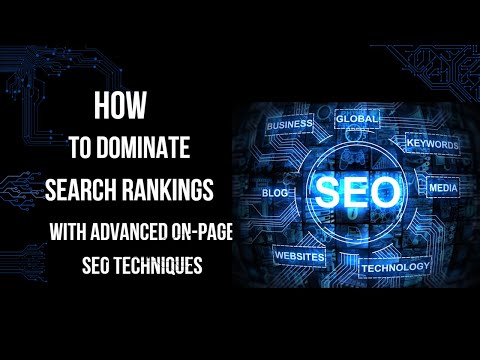 "How to Dominate Search Rankings with Advanced On-Page SEO Techniques"