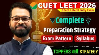 CUET LEET 2026 |  Syllabus | Exam Pattern | Exam Preparation Strategy | CUET LEET Exam #cuetleet