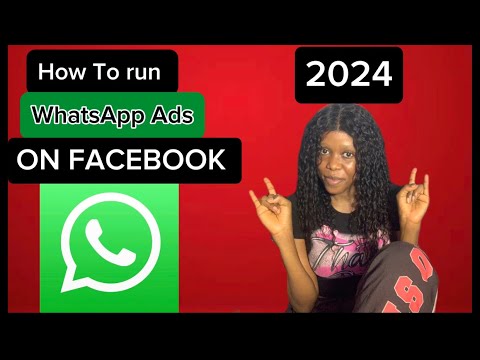 How to run  WhatsApp Ads on Facebook effective 2024