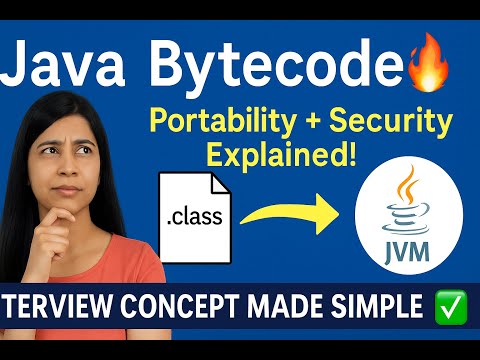 What is Java bytecode and why is it important? Java Q10