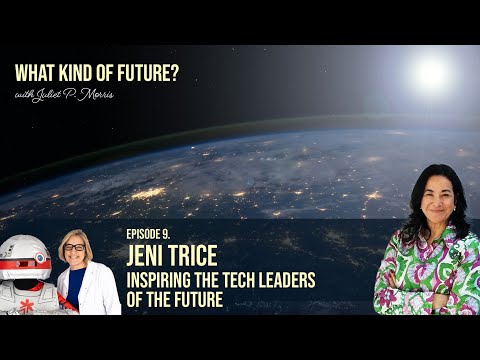 Inspiring the Tech Leaders of the Future with Jeni Trice