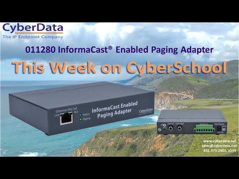 CyberSchool - CyberData InformaCast Enabled Paging Adapter