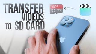 How to Transfer Videos from iPhone to SD Card (tutorial)