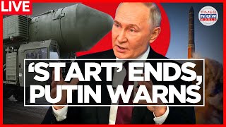 KREMLIN WARNING LIVE | Russia Will Act on 'National Interests' On Nuclear As START Treaty Expires