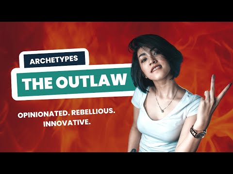 The Outlaw Archetype 🔥