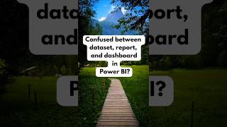 Dataset vs Report vs Dashboard in Power BI – Explained in 30 Seconds!