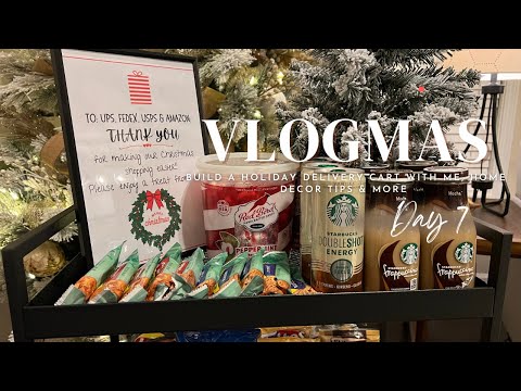 VLOGMAS DAY 7 | Build a Holiday Delivery Cart with Me, Home Decor Tips + More | MeToya Monroe
