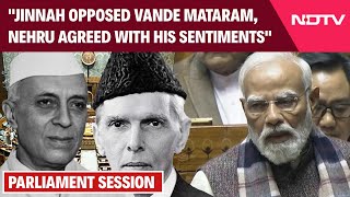 PM Modi Speech Today | "Jinnah Opposed Vande Mataram, Nehru agreed with Jinnah's Sentiments": PM