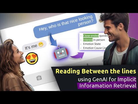 Reading Between The Lines: Using GenAI for Implicit Information Retrieval