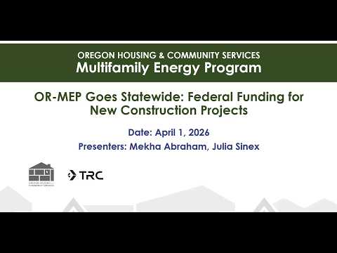 OR-MEP Goes Statewide: Federal Funding for New Construction Projects (April 2026)