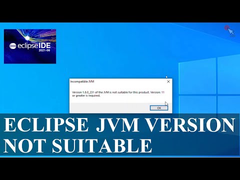 ECLIPSE | How to fix Version of the JVM is not suitable for this product 2021