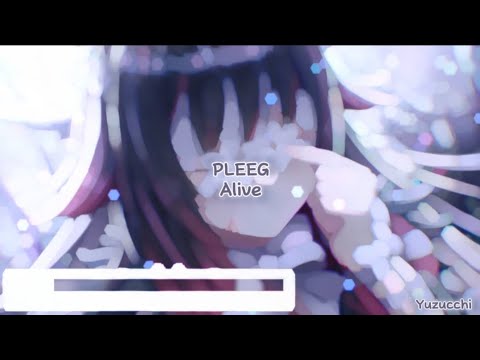 Nightcore - Alive (PLEEG)