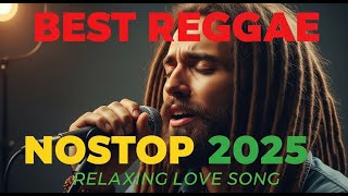 Top Reggae Songs 2025 – Best Easy Listening Collection