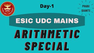 ESIC UDC MAINS DAY-1 (ARITHMETIC SPECIAL)