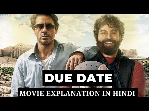 Due Date (2010) Movie Explained in Hindi | Due Date Film Story Summarized हिन्दी