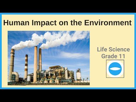 Human Impact on the Environment | Greenhouse gases, Global warming | Life science grade 11 CAPS.