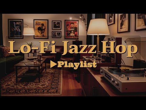 [▶Lo-Fi Jazz Hop] Lo-Fi Jazz Beats for Productivity & Creativity