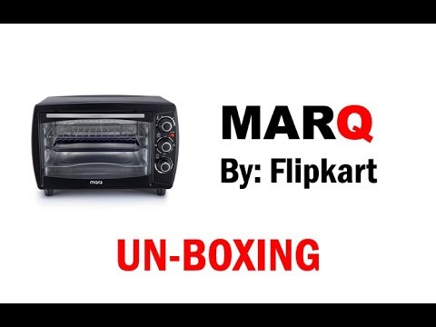 MARQ BY FLIPKART - UNBOXING OF MARQ OTG & Review. Check MARQ OVEN + ATTACHMENTS