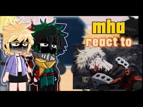Mha react to Katsuki Bakugo | watch in 0.5 speed! | angst