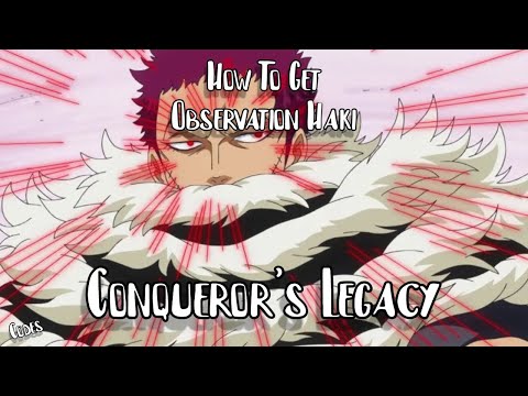 [Codes] How To Get Observation Haki | Conqueror's Legacy