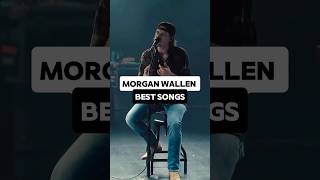 Morgan Wallen best songs #countrymusic #morganwallen #music #songs #Morgan #country #lastnight