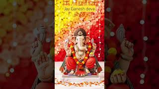 Jay ganesh deva #shortfeed #viarlvideo #shortsvideo #youtube#youtubeshort#hindisong #jayganeshdeva#