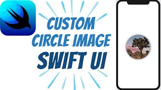 How to Create Custom Circle Image with Swift UI - Swift 5 , Xcode 11, Swift UI Tutorials - #4
