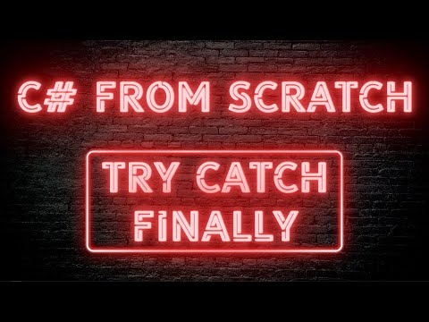 C# From Scratch - 02.16 Try-catch-finally statement