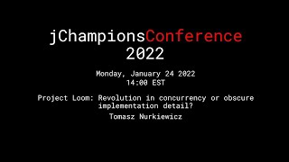 Tomasz Nurkiewicz - Project Loom: Revolution in concurrency or obscure implementation detail?