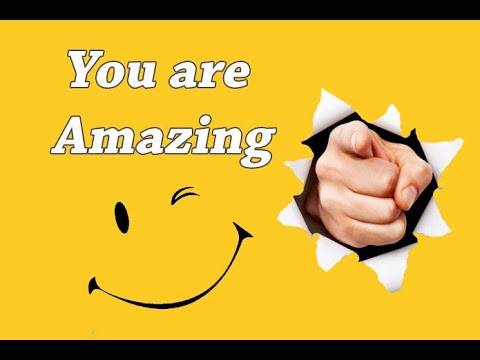 You are Amazing Motivational Video