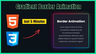 CSS Gradient Border Animation for Beginners | HTML & CSS | CSS Mini Project