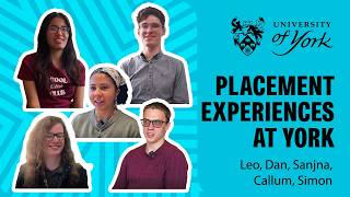 Behind the Scenes: Placement experience at the University of York