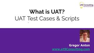 What is User Acceptance Testing (UAT)?