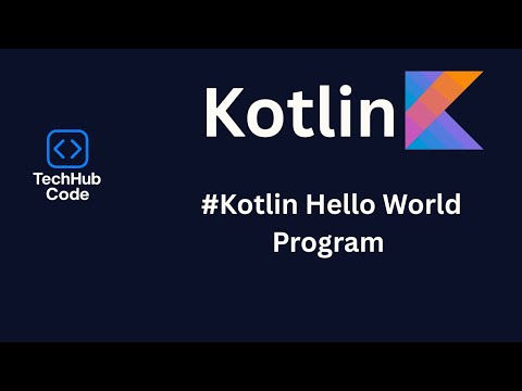 Kotlin Hello World Program – Compilation & Bytecode Explained  JVM Basics  TechHub Code
