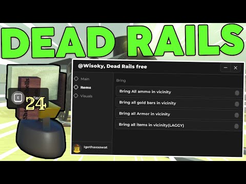 Dead Rails Script Gui / Hack (BRING ITEMS, AUTO WIN, ESP, AND MORE) *NO KEY*