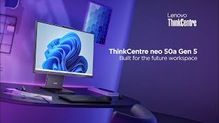 Lenovo ThinkCentre Neo 50a Gen 5: A Sleek and Smart All-in-One PC for SMBs