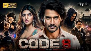 CODE 8 (2026) | Mahesh Babu New Released South Hindi Dubbed Action Thriller | Full HD Movie