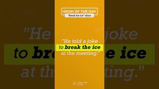 Break the ice | Daily idiom #englishlearningplatform #englishspeaking #englishlearning