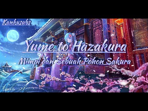 Yume to Hazakura - Wotamin (lirik + terjemahan Indonesia)