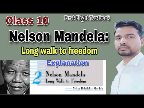 Nelson Mandela Long Walk To Freedom Class 10 | #summary  | #nelsonmandela  | #class10