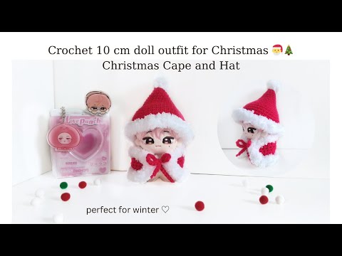 Crochet 10 cm doll outfit for Christmas 🎅🎄| Christmas Cape and Hat | Winter outfit | Mavy Crochet