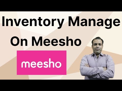 How To Manage Inventory on Meesho l Meesho par Inventory Manage Step by Step
