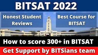 BITSAT 2022 Crash Course Review | Honest feedback by Students | How to score 300+ in BITSAT 2022