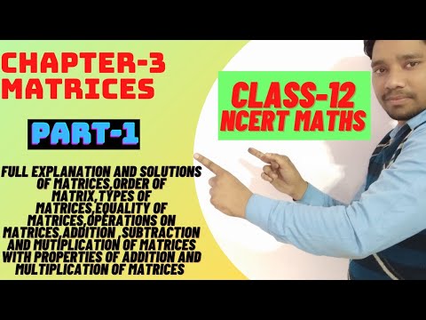 MATRICES For class 12||Order of Matrix||Operation of Matrices||NCERT syllabus for class 12||