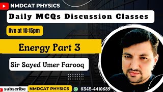 Mcqs discussion Class||ENERGY last part || Sayed Umer Farooq