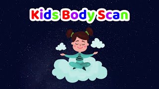 Guided Meditation for Kids | BODY SCAN | Mindfulness for Children